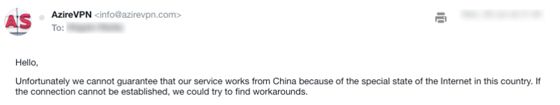 Does AzireVPN Work in China? No